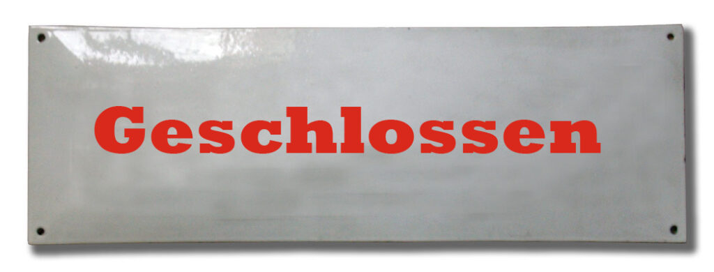 Geschlossen