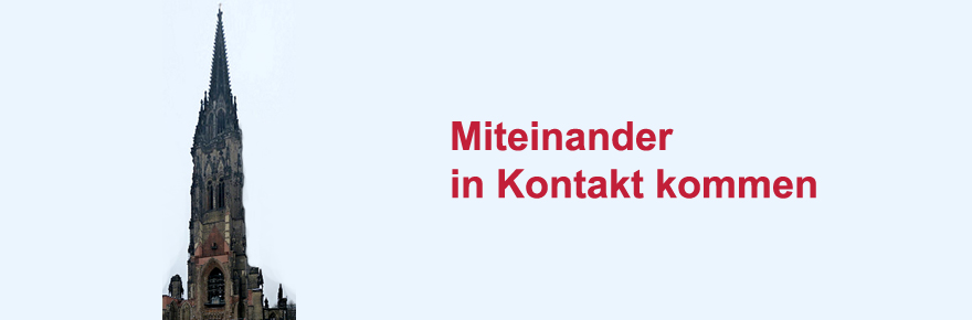 Miteinander in Kontakt kommen - Nikolai-Kirche